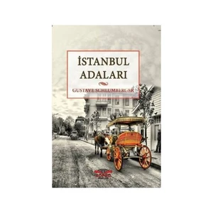 İstanbul Adaları-Gustave Schlumberger