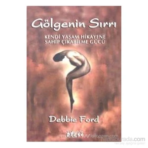 Gölgenin Sırrı - Debbie Ford