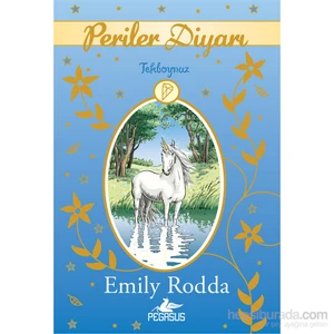 Periler Diyarı 6: Tekboynuz-Emily Rodda