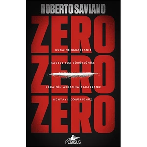 Zero Zero Zero - Roberto Saviano