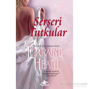 Serseri Tutkular - Lorraine Heath