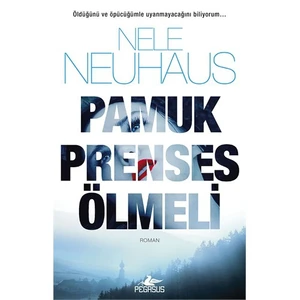 Pamuk Prenses Ölmeli - Nele Neuhaus