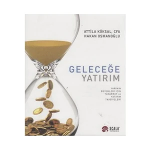 Geleceğe Yatırım-Attila Köksal