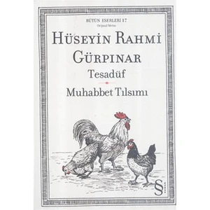 Tesadüf: Muhabbet Tılsımı - Hüseyin Rahmi Gürpınar