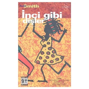 İnci Gibi Dişler - Zadie Smith