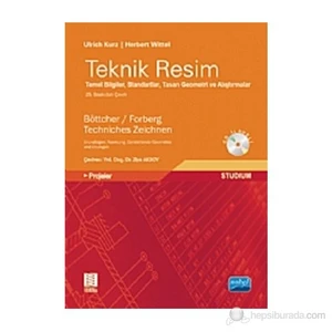 Teknik Resim - (Temel Bilgiler, Standartlar, Tasarı Geometri Ve Alıştırmalar)-Ulrich Kurz