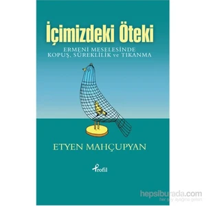 İçimizdeki Öteki-Etyen Mahçupyan