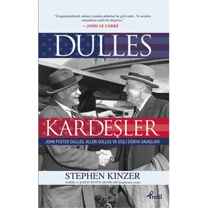 Dulles Kardeşler-Stephen Kinzer