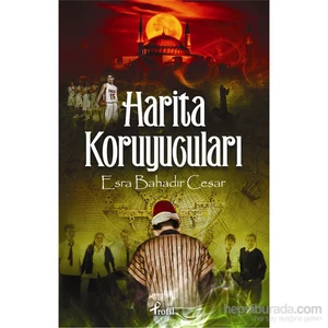 Harita Koruyucuları - Esra Bahadır Cesar