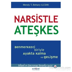 Narsistle Ateşkes - Wendy Behary