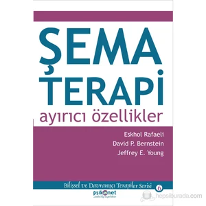 Şema Terapi: Ayırıcı Özellikler - Eshkol Rafaeli