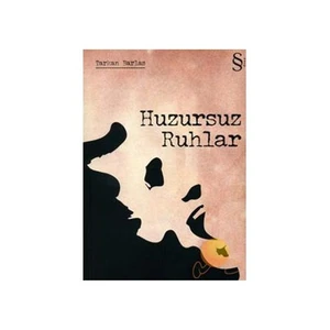 Huzursuz Ruhlar - Tarkan Barlas
