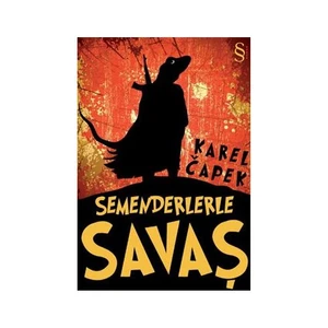 Semenderle Savaş - Karel Çapek