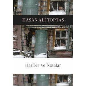 Harfler ve Notalar - Hasan Ali Toptaş