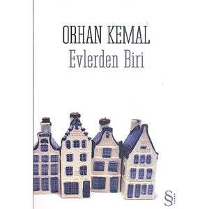 Evlerden Biri - Orhan Kemal