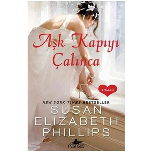Aşk Kapıyı Çalınca - Susan Elizabeth Phillips
