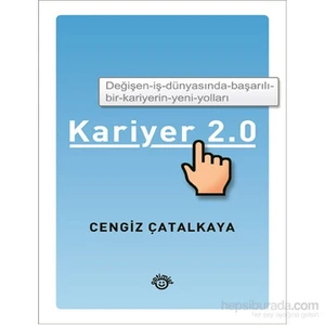 Kariyer 2.0-Cengiz Çatalkaya