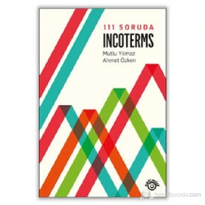 111 Soruda  Incoterms-Ahmet Özen