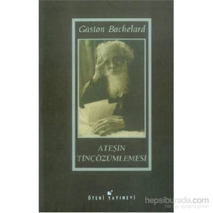 Ateşin Tinçözümlemesi-Gaston Bachelard