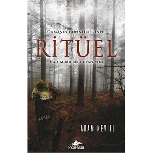 Ritüel - Adam Nevill