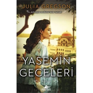Yasemin Geceleri - Julia Gregson