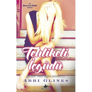 Tehlikeli İçgüdü Rosemary Sahili 2 - Abbi Glines
