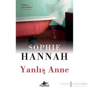 Yanlış Anne - Sophie Hannah