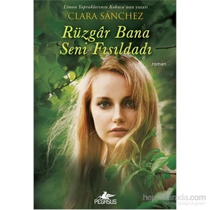 Rüzgar Bana Seni Fısıldadı - Clara Sanchez