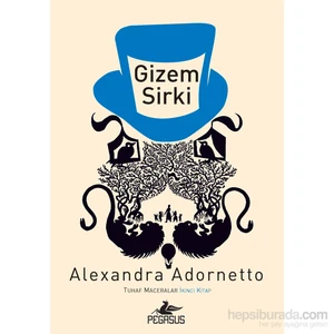 Gizem Sirki Tuhaf Maceralar-Alexandra Adornetto
