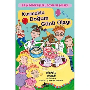 Bilim Dedektifleri, Doyle Ve Fossey 4: Kusmuklu Doğum Günü Olayı-Michele Torrey