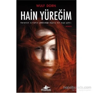 Hain Yüreğim - Wulf Dorn