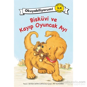Bisküvi Ve Kayıp Oyuncak Ayı-Alyssa Satin Capucilli