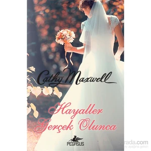 Hayaller Gerçek Olunca - Cathy Maxwell