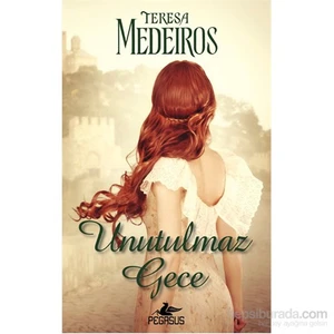 Unutulmaz Gece - Teresa Medeiros