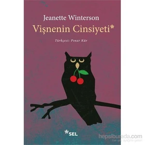 Vişnenin Cinsiyeti - Jeanette Winterson