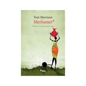 Merhamet - Toni Morrison
