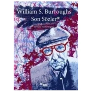 Son Sözler - William S. Burroughs