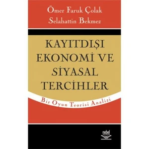 Kayıtdışı Ekonomi Ve Siyasal Tercihler