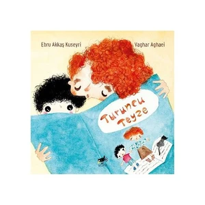 Turuncu Teyze-Ebru Akkaş Kuseyri