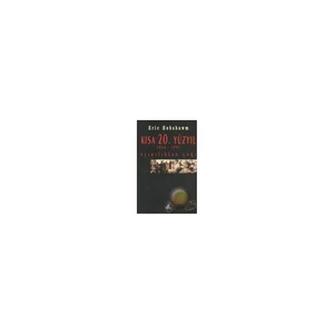 Kısa 20. Yüzyıl-Eric J. Hobsbawm