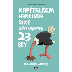 Kapitalizm Hakkında Size Söylenmeyen 23 Şey - Ha-Joon Chang