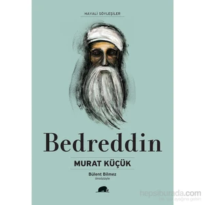 Bedreddin Hayatı ve Düşünceleri