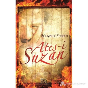 Ateş-İ Suzan-Bünyami Erdem