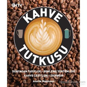 Kahve Tutkusu-Anette Moldvaer