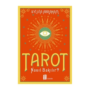 Tarot Nasıl Bakılır - Sylvia Abraham
