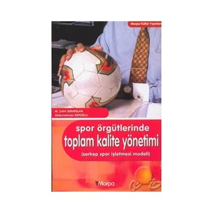 Spor Örgütlerinde Toplam Kalite Yönetimi