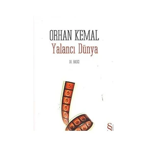 Yalancı Dünya - Orhan Kemal