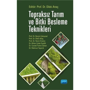 Topraksız Tarım Ve Bitki Besleme Teknikleri - Mahmut Tepecik