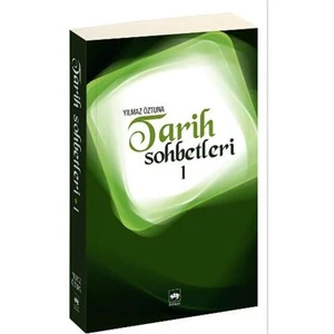 Tarih Sohbetleri - 1