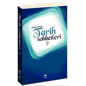 Tarih Sohbetleri - 2